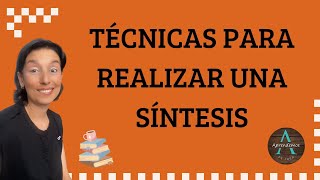 TÉCNICAS PARA REALIZAR UNA SÍNTESIS [upl. by Aronoh997]