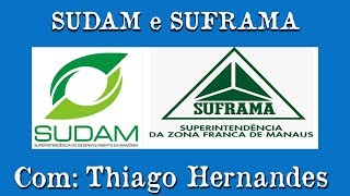 SUDAM e SUFRAMA [upl. by Daryl]