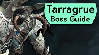 The Tarragrue Raid Guide  NormalHeroic The Tarragrue Sanctum of Domination Boss Guide [upl. by Nunnery]