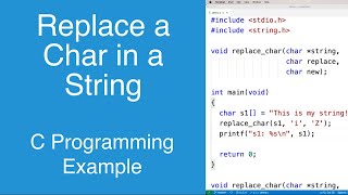 Replace a character in a string with another character  C Programming Example [upl. by Cirdes]