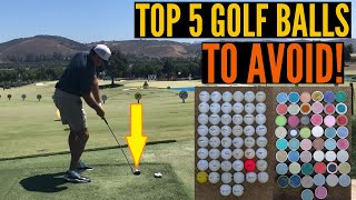 The Top 5 Golf Balls You Should AVOID AT ALL COSTS [upl. by Quartus]