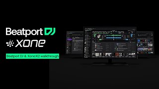 Beatport DJ amp XoneK2 Walkthrough [upl. by Talich]