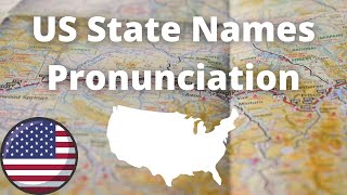 US State Names Pronunciation  American Accent [upl. by Oitaroh]