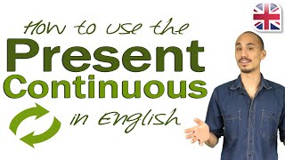 How to Use the Present Continuous  English Verb Tenses Grammar Lesson [upl. by Ecinev]