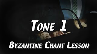 Tone 1  Byzantine Chant Lesson [upl. by Simaj]