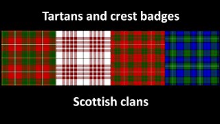 Tartans and crest badges  Scottish clans [upl. by Ardnaed646]