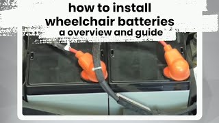 HowTo Install Electric Wheelchair Batteries [upl. by Adriane]