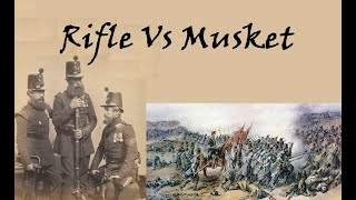 Rifle vs Musket  19th Century Military History [upl. by Bough]