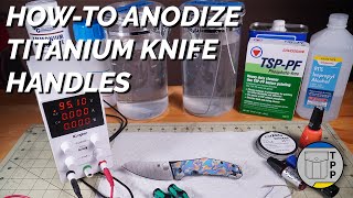 HowTo Anodize Titanium [upl. by Nueoht]