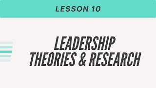 Leadership Theories and Research  Industrial Psychology Lesson  10 [upl. by Urquhart905]