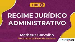 Regime Jurídico Administrativo  Prof Matheus Carvalho [upl. by Vivle]