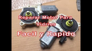 Reparar Motor Sube Vidrio Video Actulizado En Los Comentarios [upl. by Terej542]