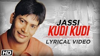 Kudi Kudi  Jasbir Jassi  Lyrical Video [upl. by Iva268]