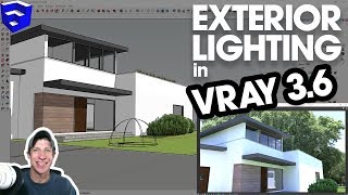 EXTERIOR LIGHTING IN VRAY for SketchUp 36 with HDRI Dome Lights and Sunlight [upl. by Yorker]