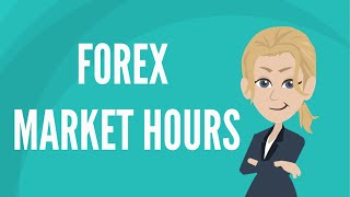 Forex market hours [upl. by Toby888]