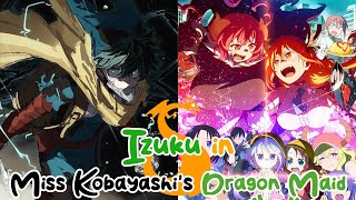 OneShot Deku in Miss Kobayashis Dragon Maid [upl. by Calvinna]