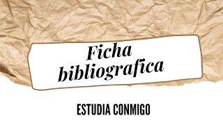 La ficha bibliográfica [upl. by Gaut691]