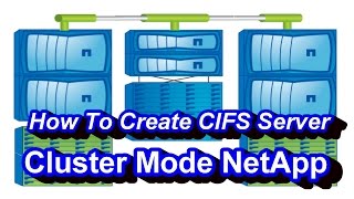 How To Create CIFS Server In SVM  Netapp Cluster Mode [upl. by Pendleton]