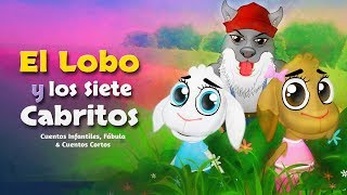 El Lobo y los Siete Cabritos  Cuentos infantiles para dormir [upl. by Bathulda845]