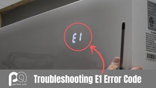 Troubleshooting an E1 Error Code on a Mini Split — Perfect Aire [upl. by Elaen]