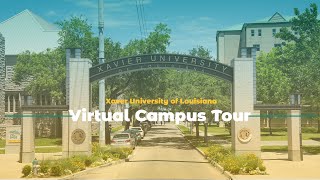 Xavier University of Louisiana Virtual Campus Tour [upl. by Ahsiemal]