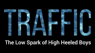 Traffic ★ The Low Spark of High Heeled Boys remaster  lyrics [upl. by Sigismondo]