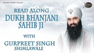 Dukh Bhanjani Sahib Ji  Bhai Gurpreet Singh Ji Shimla wale  Gurbani Shabad Kirtan [upl. by Schulz829]