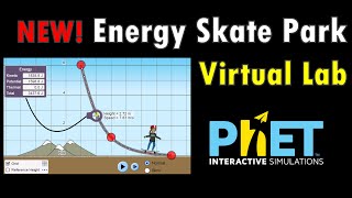 Energy Skate Park Simulation Walkthrough  PhET Virtual Lab [upl. by Nalahs]