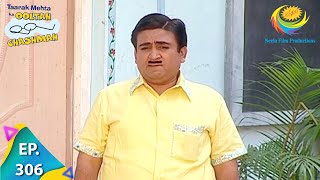 Taarak Mehta Ka Ooltah Chashmah  Episode 306  Full Episode [upl. by Asilehs]