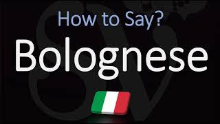 How to Pronounce Bolognese Sauce CORRECTLY English Italian Pronunciation [upl. by Apoor41]