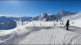 Ski Sölden amp Obergurgl 2023 [upl. by Deedahs]