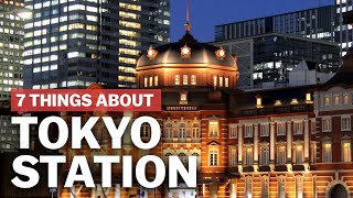 7 Things to know about Tokyo Station  japanguidecom [upl. by Lacie]