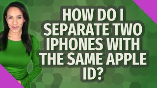 How do I separate two iphones with the same Apple ID [upl. by Haimerej473]