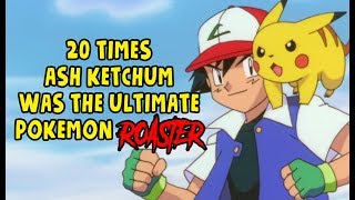 20 Times Ash Ketchum Was The Ultimate Pokemon Roaster [upl. by Rausch]