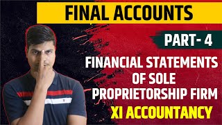 Trading Ac  Profit and loss account amp Balance sheet  Final Accounts Part 4 Class 11 Accounts [upl. by Koller]