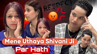 MENE UTHAYA SHIVANI JI PAR HATH 🥺 rajjufam love vlog sad cutecuple shortsviral ytshorts [upl. by Georgianne995]