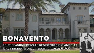 Bonavento  Four Seasons Private Residences Orlando at Walt Disney World Resort [upl. by Lombardy]