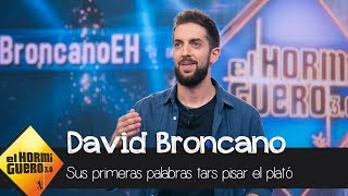 Las primeras palabras de David Broncano al pisar el plató de El Hormiguero 30  El Hormiguero 30 [upl. by Jeri]