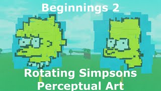 Beginnings 2  The Simpsons Rotating Perceptual Art [upl. by Alyal]