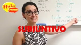 Presente del Subjuntivo EXPLAINED  HOLA SPANISH [upl. by Ellebyam]