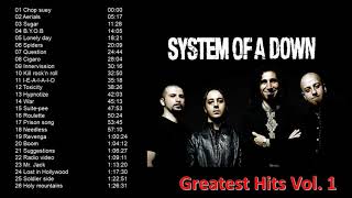 System of a Down Greatest Hits Vol1 [upl. by Janette921]