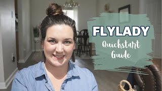 Flylady Quickstart Guide  Flylady System Simplified [upl. by Eilema509]