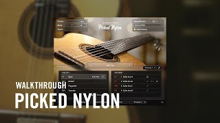 SESSION GUITARIST — PICKED NYLON Walkthrough  Native Instruments [upl. by Underwood]