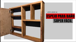 Súper Fácil Mueble De Espejo PBaño  DIY  Bath Mirror Shelves [upl. by Garfinkel]