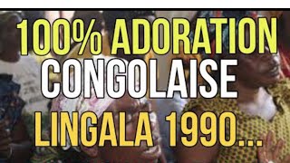 Adoration Congolaise 100 Lingala Compilation 🇨🇩 🇨🇬 [upl. by Retsevel]