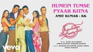 Humein Tumse Pyaar Kitna Best Audio Song  Jhankaar BeatsRD BurmanAmit KumarKK [upl. by Adelbert]