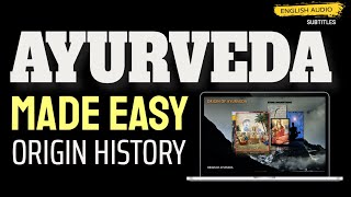 Ayurveda Origin History Timeline Made Simple Easy Ayurveda Animations [upl. by Oramlub934]