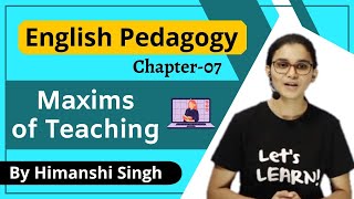 Maxims of Language Teaching  English Pedagogy Course for CTETMPTET  2020  Chapter07 [upl. by Einnig]