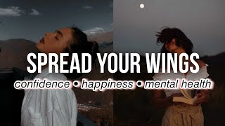 ༊ᵕspread your wings☆ﾟMENTAL HEALTH SUBLIMINAL confidence happiness selflove combo [upl. by Gnilrac]