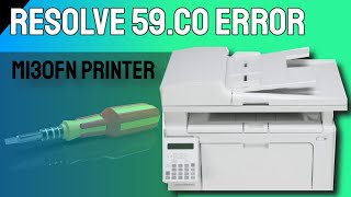 How to Resolve HP Printer M130 fn 59C0 Error [upl. by Kabob849]